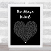 Frank Turner Be More Kind Black Heart Song Lyric Wall Art Print