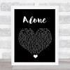 Heart Alone Black Heart Song Lyric Wall Art Print