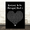 Ian Dury & The Blockheads Reasons To Be Cheerful, Part 3 Black Heart Song Lyric Wall Art Print