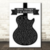 Luke Combs Even Though I'm Leaving Black & White Guitar Decorative Gift Song Lyric Print