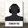 Rachel Platten Stand By You Black & White Man Headphones Decorative Gift Song Lyric Print