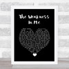 Keisha White The Weakness In Me Black Heart Song Lyric Wall Art Print
