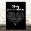 deadmau5 with Colleen D'Agostino Stay (Drop The Poptart) Black Heart Wall Art Gift Song Lyric Print