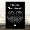 Urinetown The Musical Follow Your Heart Black Heart Decorative Wall Art Gift Song Lyric Print