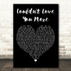 Jonny Houlihan Couldn't Love You More Black Heart Decorative Wall Art Gift Song Lyric Print