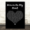 Becky Hill & Sigala Heaven On My Mind Black Heart Decorative Wall Art Gift Song Lyric Print