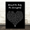 Pete Wylie Heart As Big As Liverpool Black Heart Decorative Wall Art Gift Song Lyric Print