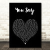 Lauren Daigle You Say Black Heart Song Lyric Wall Art Print