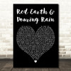 Bears Den Red Earth & Pouring Rain Black Heart Decorative Wall Art Gift Song Lyric Print