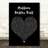 Whitney Houston Million Dollar Bill Black Heart Decorative Wall Art Gift Song Lyric Print