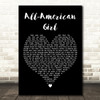 Carrie Underwood All-American Girl Black Heart Decorative Wall Art Gift Song Lyric Print