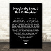 Neil Young Everybody Knows This Is Nowhere Black Heart Decorative Gift Song Lyric Print