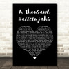 The Shires A Thousand Hallelujahs Black Heart Decorative Wall Art Gift Song Lyric Print