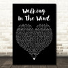 One Direction Walking In The Wind Black Heart Decorative Wall Art Gift Song Lyric Print