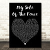 Dan + Shay My Side Of The Fence Black Heart Decorative Wall Art Gift Song Lyric Print