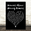 Adam Harris Heaven's Above (Hixxy Remix) Black Heart Decorative Gift Song Lyric Print