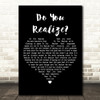 The Flaming Lips Do You Realize Black Heart Decorative Wall Art Gift Song Lyric Print