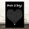 Marco Mengoni Featuring Tom Walker Hola (I Say) Black Heart Wall Art Song Lyric Print