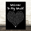Jim Reeves Welcome To My World Black Heart Decorative Wall Art Gift Song Lyric Print