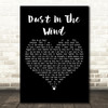 Todd Rundgren Dust In The Wind Black Heart Decorative Wall Art Gift Song Lyric Print
