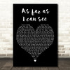 Tim Booth As Far As I Can See Black Heart Decorative Wall Art Gift Song Lyric Print
