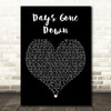 Gerry Rafferty Days Gone Down Black Heart Decorative Wall Art Gift Song Lyric Print
