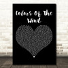 Judy Kuhn Colors Of The Wind Black Heart Decorative Wall Art Gift Song Lyric Print