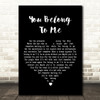 Jo Stafford You Belong To Me Black Heart Decorative Wall Art Gift Song Lyric Print