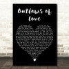 Adam Lambert Outlaws of Love Black Heart Decorative Wall Art Gift Song Lyric Print