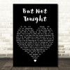 Depeche Mode But Not Tonight Black Heart Decorative Wall Art Gift Song Lyric Print
