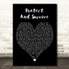 Runrig Protect and Survive Black Heart Decorative Wall Art Gift Song Lyric Print