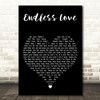 Lionel Richie Endless Love Black Heart Decorative Wall Art Gift Song Lyric Print