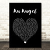 The Kelly Family An Angel Black Heart Decorative Wall Art Gift Song Lyric Print