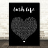 Zara Larsson Lush Life Black Heart Decorative Wall Art Gift Song Lyric Print
