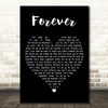 Kelly Llorenna Forever Black Heart Decorative Wall Art Gift Song Lyric Print