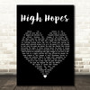 Pink Floyd High Hopes Black Heart Decorative Wall Art Gift Song Lyric Print