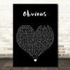 Ariana Grande obvious Black Heart Decorative Wall Art Gift Song Lyric Print