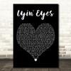 Eagles Lyin' Eyes Black Heart Decorative Wall Art Gift Song Lyric Print