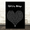 Keane Closer Now Black Heart Decorative Wall Art Gift Song Lyric Print
