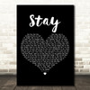 Eternal Stay Black Heart Decorative Wall Art Gift Song Lyric Print