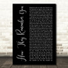 Rascal Flatts How They Remember You Black Script Decorative Wall Art Gift Song Lyric Print