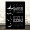 Stephen Sondheim No One Is Alone Black Script Decorative Wall Art Gift Song Lyric Print