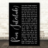 Trey Songz Pain (Interlude) Black Script Decorative Wall Art Gift Song Lyric Print
