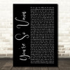 Carly Simon You're So Vain Black Script Decorative Wall Art Gift Song Lyric Print