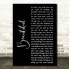 Gordon Lightfoot Beautiful Black Script Decorative Wall Art Gift Song Lyric Print