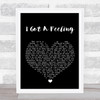 Barbara Randolph I Got A Feeling Black Heart Song Lyric Wall Art Print
