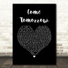 Barbra Streisand Come Tomorrow Black Heart Song Lyric Wall Art Print