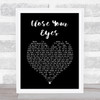 Rhodes Close Your Eyes Black Heart Song Lyric Wall Art Print