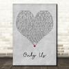 Laura Dreyfuss & Ben Platt Only Us Grey Heart Decorative Wall Art Gift Song Lyric Print
