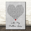 Lauren Alaina Like My Mother Does Grey Heart Decorative Wall Art Gift Song Lyric Print